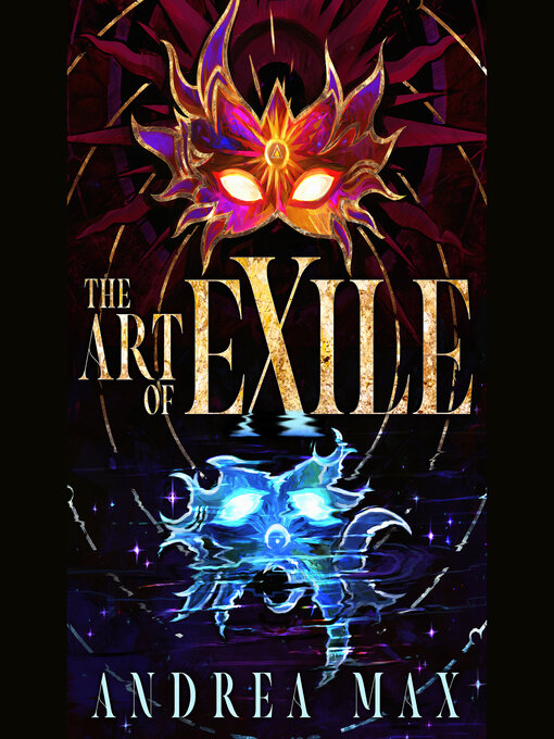 Title details for The Art of Exile by Andrea Max - Wait list